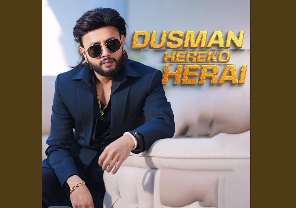 Nepali Song "Dushman Hereko Herai" Trends Globally on YouTube