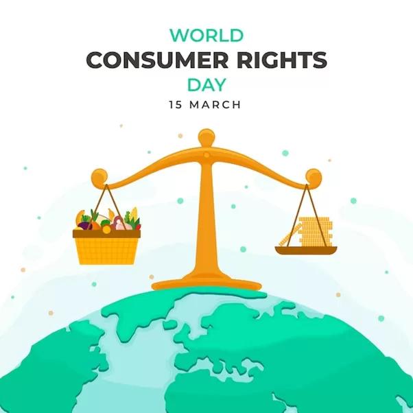 World Consumer Rights Day: Ensuring Consumer Protection